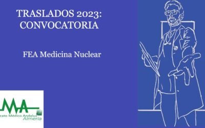 TRASLADOS 2023: Convocatoria de Traslado. FEA Medicina Nuclear.