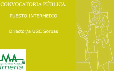 DISTRITITO SANITARIO ALMERIA: CONVOCATORIA PÚBLICA CARGO INTERMEDIO. Director/a de UGC Sorbas.