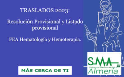 TRASLADOS 2023: Resolución Provisional y Listado provisional. FEA Hematología y Hemoterapia.