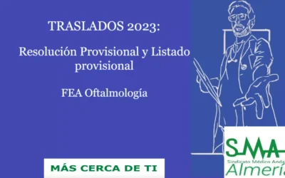 TRASLADOS 2023: Resolución Provisional y Listado provisional. FEA Oftalmología.