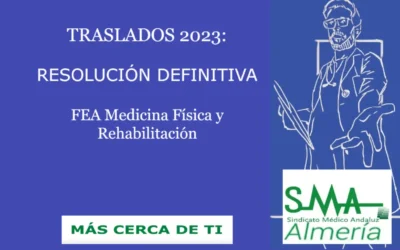 TRASLADOS 2023 RESOLUCIÓN DEFINITIVA Facultativo/a Especialista de Medicina Física y Rehabilitación.