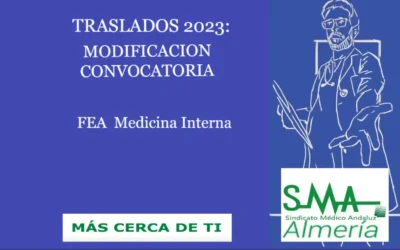 TRASLADOS 2023: Modificaciones Convocatoria de Traslado. FEA Medicina Interna
