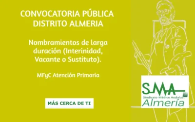 DISTRITO SANITARIO ALMERIA: CONVOCATORIA PÚBLICA PROVISION TEMPORAL (Interinidad, Vacante o Sustituto), MFyC Atención Primaria.