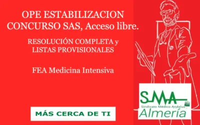 OPE ESTABILIZACION CONCURSO SAS: RESOLUCIÓN COMPLETA y LISTAS PROVISIONALES SUPERAN CONCURSO. FEA Medicina Intensiva, Acceso Libre.