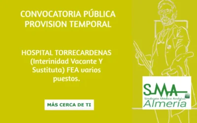 HOSPITAL TORRECARDENAS CONVOCATORIA PÚBLICA PROVISION TEMPORAL (Interinidad, Vacante Y Sustituta), FEA varios puestos.