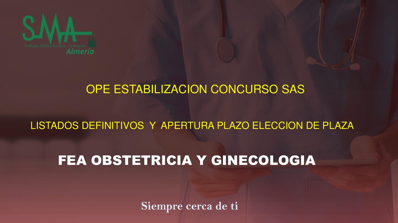 OPE ESTABILIZACION CONCURSO FEA OBTETRICIA Y GINECOLOGIA.                                                                                                              RELACION DE PLAZAS Y PETICION DE DESTINO