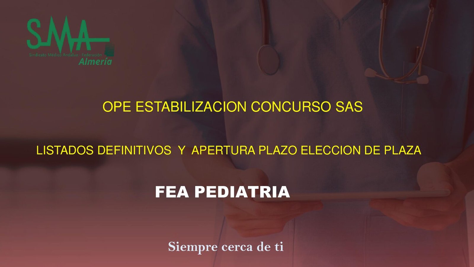 OPE ESTABILIZACION CONCURSO FEA PEDIATRIA.                                                                                                              RELACION DE PLAZAS Y PETICION DE DESTINO