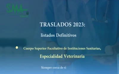 TRASLADOS 2023 RESOLUCIÓN DEFINITIVA Cuerpo Superior Facultativo de Instituciones Sanitarias, especialidad Veterinaria