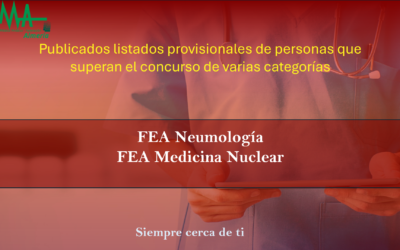 OPE 2025: Publicados listados Provisionales De aspirantes que superan la fase de concurso-oposición para FEA Neumología Y FEA Medicina Nuclear