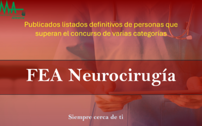 OPE 2025: Publicados listados Definitivos De aspirantes que superan la fase de concurso-oposición para FEA Neurocirugía.