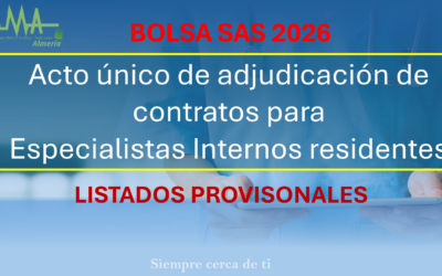 RESOLUCIÓN PROVISIONAL DE ADJUDICACIÓN DE OFERTAS DEL ACTO ÚNICO AUTONÓMICO DERESIDENTES ESPECIALISTAS QUE FINALIZAN SUFORMACIÓN EN 2026