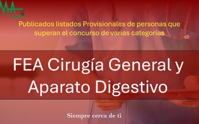OPE 2025: Publicados listados Provisionales De aspirantes que superan la fase de concurso-oposición para  FEA Cirugía General y Aparato Digestivo