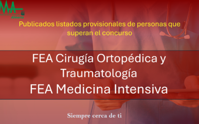OPE 2025: Publicados listados Provisionales De aspirantes que superan la fase de concurso-oposición para  FEA Cirugía ortopédica y Traumatología y FEA medicina Intensiva