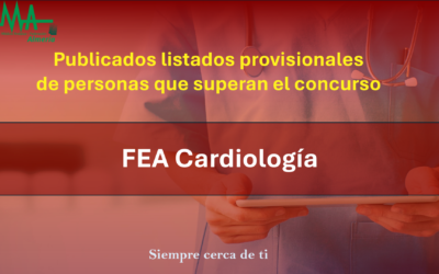 OPE 2025: Publicados listados Provisionales De aspirantes que superan la fase de concurso-oposición para  FEA Cardiología.