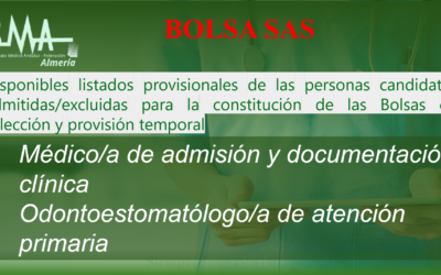 BOLSA SAS. Disponibles listados provisionales de las personas candidatas admitidas/excluidas para la constitución de las Bolsas de selección y provisión temporal de Médico/a de admisión y documentación clínica y Odontoestomatólogo/a de atención primaria