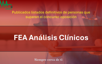 OPE 2025: Publicados listados Definitivas de aspirantes que superan la fase de concurso-oposición para FEA Análisis Clínicos.